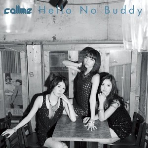 อัลบัม Hello No Buddy -EP- ศิลปิน callme