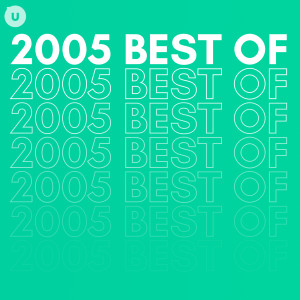 Various的專輯2005 Best of by uDiscover (Explicit)