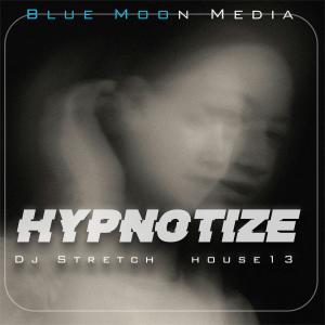 收聽Blue Moon Media LLC的HYPNOTIZE歌詞歌曲