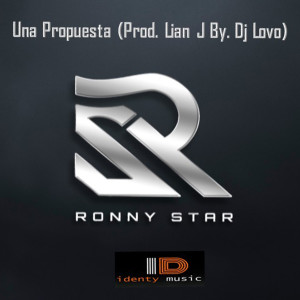 ดาวน์โหลดและฟังเพลง Una Propuesta พร้อมเนื้อเพลงจาก Ronny Star