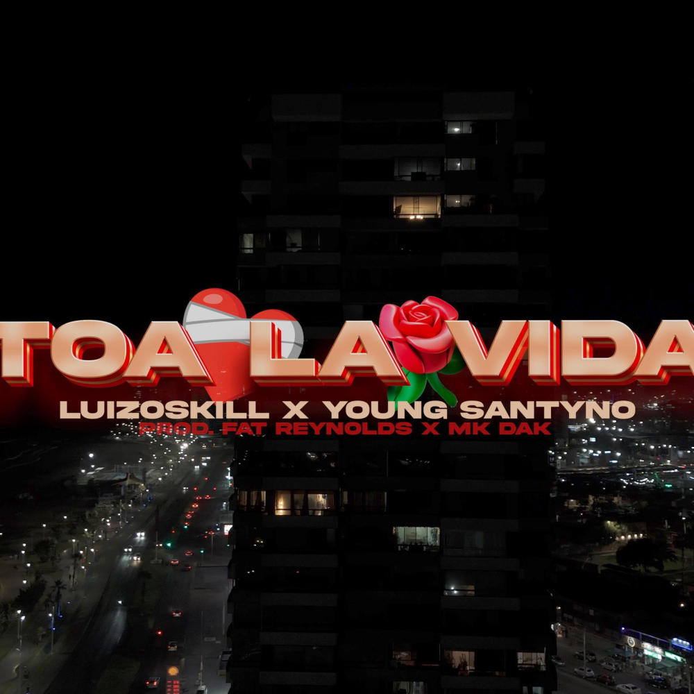 TOA LA VIDA (feat. Young Santyno & Fat Reynolds)