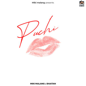 Listen to Puchi song with lyrics from Miki Malang
