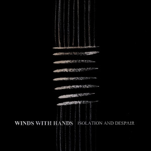 Winds的专辑Isolation and Despair
