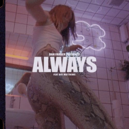 Always (feat. Boy Matthews)