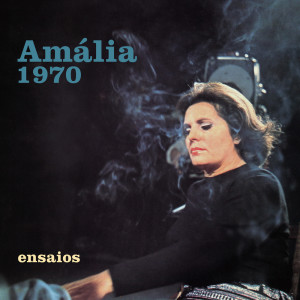 Album Ensaios (Rehearsal Sessions) from Amália Rodrigues