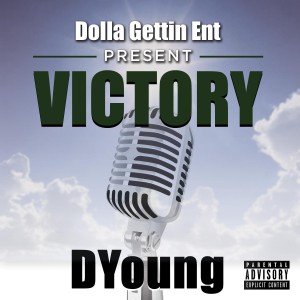 收聽Dyoung的Victory (Explicit)歌詞歌曲