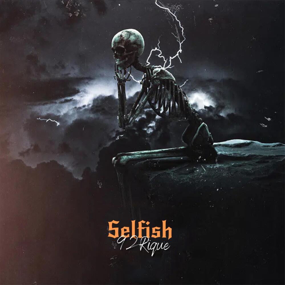 Selfish (Explicit)
