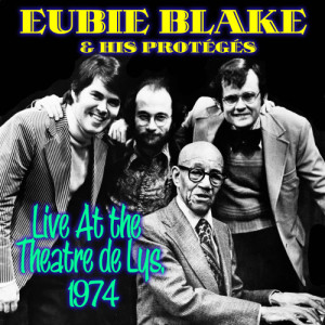 Eubie Blake的專輯Live At the Theatre de Lys, 1974