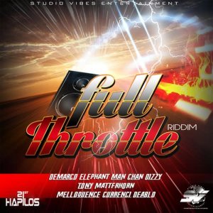 ดาวน์โหลดและฟังเพลง Full Throttle Riddim (Instrumental) พร้อมเนื้อเพลงจาก Studio Vibes