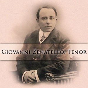 Carlo Sabajno的專輯Giovanni Zenatello: Tenor