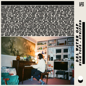Dengarkan lagu High Tops (Stripped) nyanyian Del Water Gap dengan lirik