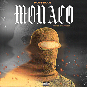 Hoffman的專輯MONACO (Explicit)