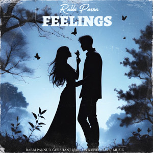 Listen to Feelings song with lyrics from Rabbi Pannu