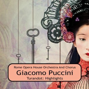 Turandot: Highlights