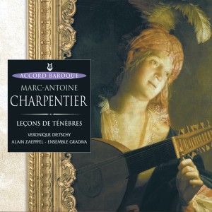 DIETSCHY的專輯Charpentier: Leçons de ténèbres