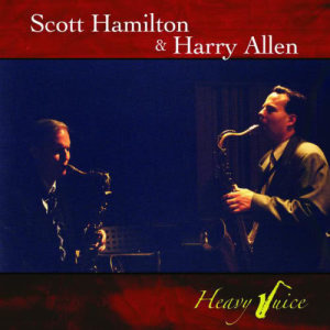 收聽Scott Hamilton的Heavy Juice (Album Version)歌詞歌曲