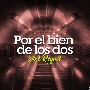Listen to Por El Bien De Los Dos song with lyrics from José Reynel