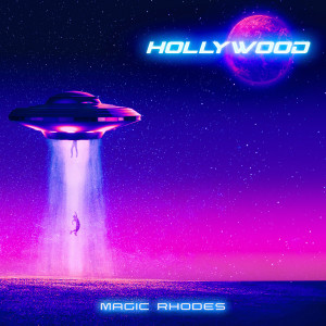 Listen to Hollywood song with lyrics from Magic Rhodes