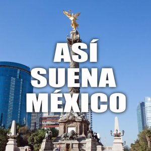 อัลบัม Así Suena México ศิลปิน NMR Digital