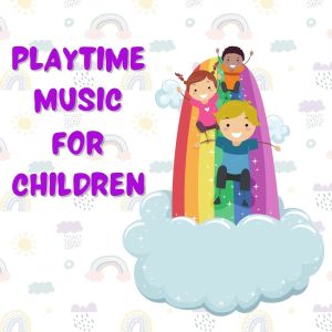 อัลบัม Playtime Music For Children ศิลปิน Various Artists