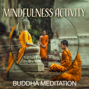 Mindfulness Activity (Buddha Meditation Music, Tibetan Path)
