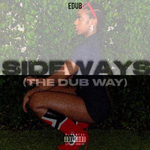 eDUB的專輯Sideways Freestyle (Explicit)