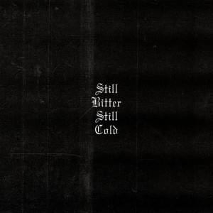 收聽Lionheart的Still Bitter Still Cold (Explicit) (Live)歌詞歌曲