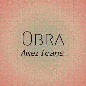 ดาวน์โหลดและฟังเพลง Obra Americans พร้อมเนื้อเพลงจาก Laken Tason