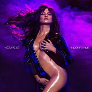 Nomi Ruiz的專輯Hi-def Femme (Explicit)