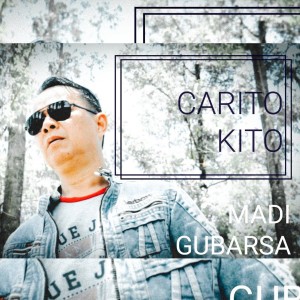 Album Carito Kito oleh Madi Gubarsa