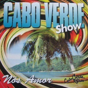 Cabo Verde Show的專輯Nos Amor