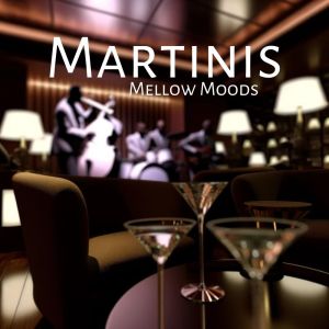 Moody Jazz Collection的專輯Mellow Moods and Martinis (Evening Lounge Jazz, Relaxing Jazz Music)