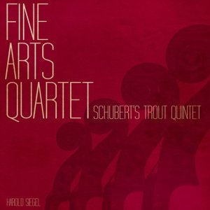 Fine Arts Quartet的專輯Fine Arts Quartet: Schubert's Trout Quintet