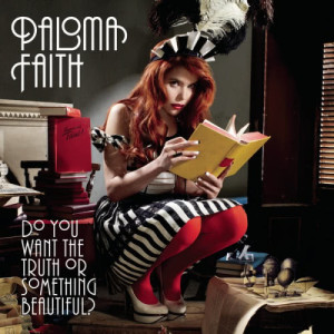 ดาวน์โหลดและฟังเพลง Do You Want the Truth or Something Beautiful? (Radio Edit) พร้อมเนื้อเพลงจาก Paloma Faith