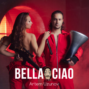 Album Bella Ciao from Artem Uzunov