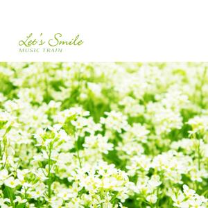 Album Let’s Smile oleh Music Train