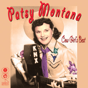 ดาวน์โหลดและฟังเพลง Cowboy Rhythm พร้อมเนื้อเพลงจาก Patsy Montana