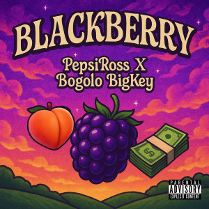 Listen to BlackBerry (Explicit) song with lyrics from PepsiRoss