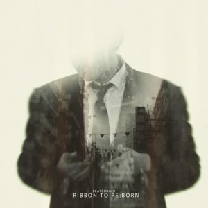 อัลบัม Ribbon to Reborn ศิลปิน Beatburger