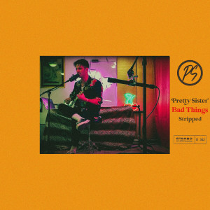 Album Bad Things (Stripped) from 