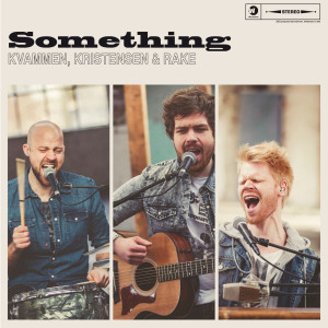 收聽Kvammen的Something歌詞歌曲