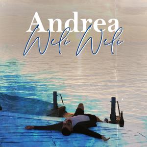 Dengarkan Weli Weli lagu dari Andrea dengan lirik