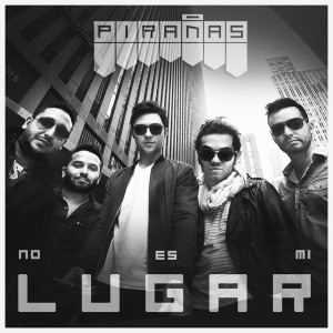 Album No Es Mi Lugar from Pirañas