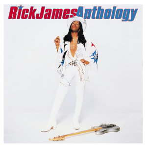 Rick James的專輯Anthology
