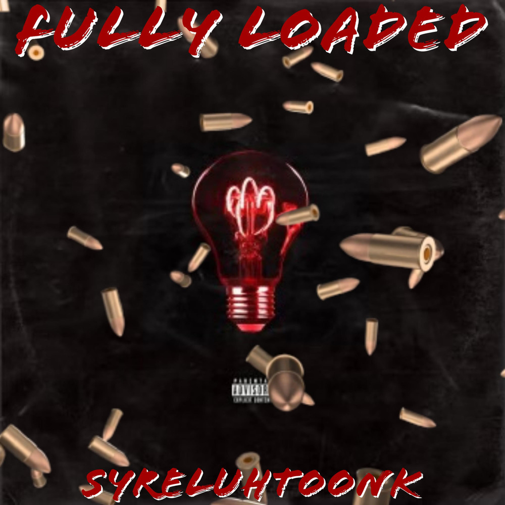 Fully Loaded (Explicit)