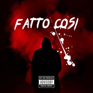 Zero Ind的專輯FATTO COSì (feat. NESSUNO & Janax) (Explicit)