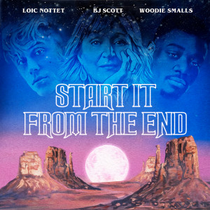Woodie Smalls的專輯Start It from the End