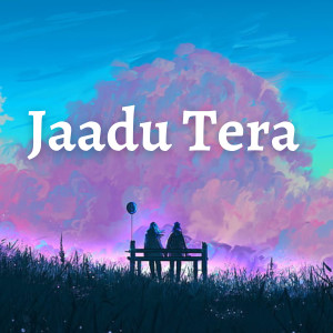 Album Jaadu Tera from Laksh