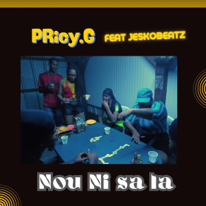Listen to Nou ni sa la song with lyrics from Pricy.G
