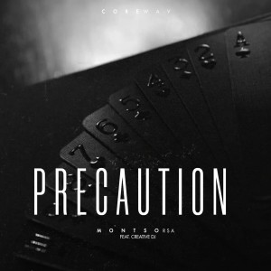 Listen to Precaution song with lyrics from Montso RSA